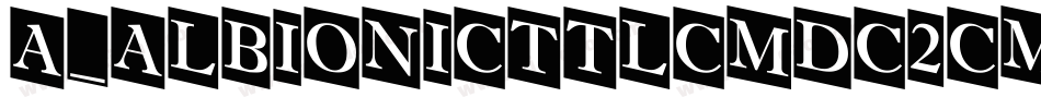 a_AlbionicTtlCmDc2Cmb Bold字体转换
